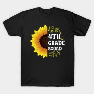 4th Grade Squad Sunflower Students Teachers first day of school T-Shirt